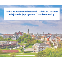 dofinansowanie-do-deszczowki-lublin-2022-rusza-kolejna-edycja-programu-zlap-deszczowke