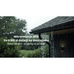 mikroretencja-2026-dotacja-deszczowka-8000-moja-woda-2026