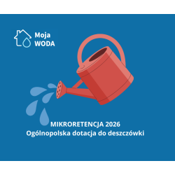 program=moja-woda-2026-dotacja-do-deszczowki-mikroretencja-zbiorniki-retencja=nabor-wnioskow